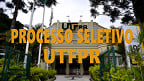 UTFPR abre vagas para Professor de Ciências Exatas e da Terra/Ciência da Computação