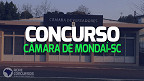 Câmara de Mondaí-SC abre concurso público