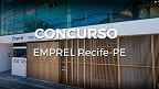 Concurso EMPREL Recife-PE 2023: Sai edital para Analista em TI