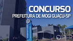 Prefeitura de Mogi Guaçu-SP abre vagas de até R$ 3,3 mil