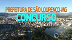 Concurso Prefeitura de São Lourenço-MG 2023