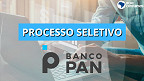 Processo seletivo Banco Pan tem salários de até R$ 2,9 mil
