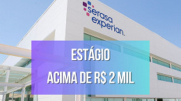 Serasa Experian oferece bolsas de estágio de R$ 2 mil; Veja como se inscrever Serasa Experian oferece bolsas de estágio de R$ 2 mil; Veja como se inscrever
