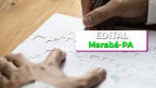 Edital Marabá-PA 2023 abre 1.288 vagas na área de Saneamento Ambiental