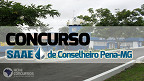 Concurso SAAE de Conselheiro Pena-MG 2023 abre vagas de até R$ 5,4 mil Concurso SAAE de Conselheiro Pena-MG 2023 abre vagas de até R$ 5,4 mil