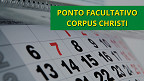Governo dará feriadão a servidores no Corpus Christi; Decreto define novo ponto facultativo