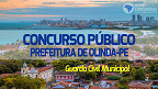 Concurso Prefeitura de Olinda-PE 2023: Local de prova para Guarda Municipal é divulgado