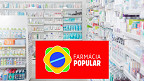 Farmácia Popular tem 40 novos remédios gratuitos; veja lista de quais