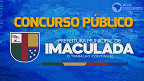 Concurso Prefeitura Imaculada-PB 2023: Sai edital com 58 vagas