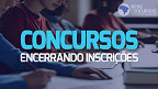5 grandes concursos encerram inscrições nesta segunda (12); veja quais são