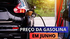 Gasolina subiu! ANP vê aumento de preço médio na semana de 13 de junho