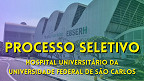 Edital EBSERH abre vagas para Técnico em Enfermagem na UFSCAR em São Carlos-SP