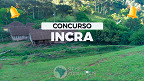 Concurso INCRA: Edital com 742 vagas fará parte do CNU