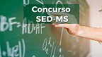 Processo Seletivo SED-MS 2023: Edital abre 441 vagas