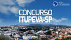 Concurso Itupeva-SP 2023: Prefeitura divulga 3 novos editais