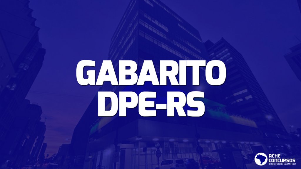 Imagem: Ache Concursos Foto:Ascom/DPE-RS