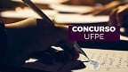 Concurso UFPE 2023: Sai edital com 113 vagas para Técnicos Administrativos