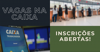 Caixa abre vagas em todos os estados; inscrições terminam no dia 14 de Julho