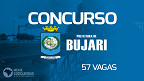 Concurso Prefeitura de Bujari-AC 2023 é aberto; veja o edital