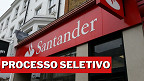 Santander abre 150 vagas de estágio em São Paulo