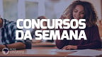 Concursos: 30 órgãos abrem 25.164 vagas na primeira semana de Agosto