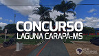 Edital Laguna Carapã-MS 2023 Saiu! Prefeitura abre concurso com 152 vagas