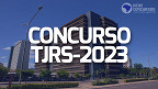 Concurso TJRS: Vunesp divulga locais de prova