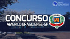 Prefeitura de Américo Brasiliense-SP abre concurso público para cadastro reserva
