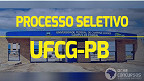 UFCG-PB abre 10 vagas para Professor Substituto