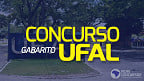 Gabarito do concurso UFAL 2023 é divulgado