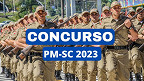Concurso PM-SC 2023: candidatos já podem consultar os locais de prova