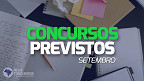 Veja 5 grandes concursos públicos previstos para sair no mês de setembro