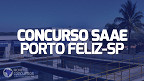 Concurso SAAE de Porto Feliz-SP 2023