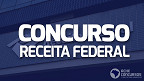 Concurso da Receita Federal divulga resultados e cronograma do Curso de Formação