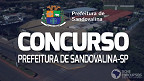 Prefeitura de Sandovalina-SP abre concurso em dois cargos