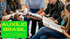 Cadastro do Auxílio Brasil Jovem segue aberto? Saiba quem pode receber Cadastro do Auxílio Brasil Jovem segue aberto? Saiba quem pode receber