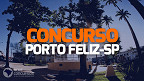 Concurso Prefeitura de Porto Feliz-SP 2023 - Editais e Inscrição