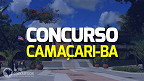 Concurso Prefeitura Camaçari-BA 2023: Inscrição aberta! até R$ 9.354