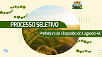 Processo Seletivo Prefeitura de Chapadão do Lageado-SC 2023: edital e inscrição
