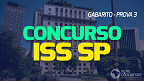 Concurso ISS SP: Gabarito da prova 3 sai pela Vunesp