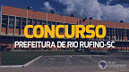 Prefeitura de Rio Rufino-SC abre concurso público para 14 cargos