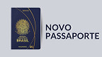 Como fazer o novo passaporte brasileiro em 2023; veja o que mudou