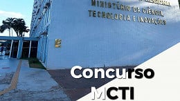 Concurso MCTI: Editais do Cetene, INPA, INMA e INSA definem banca