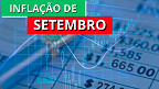 IBGE divulga inflação de Setembro; acumulado em 12 meses passa dos 5%
