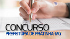 Concurso Prefeitura de Pratinha-MG 2023/24 - Edital e Inscrição