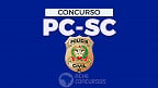 Concurso Polícia Civil (PC-SC) 2023: Delegado e Psicólogo