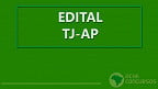 Concurso TJ-AP 2023: Inscrição para Analista e Técnico termina hoje, 21