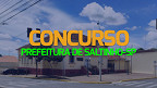 Concurso Prefeitura de Saltinho-SP abre 49 vagas