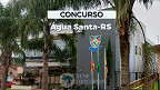 Edital Água Santa-RS 2023: Concurso abre 29 vagas na Prefeitura