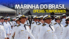 Marinha do Brasil abre mais de 400 vagas no SMV para Oficiais temporários